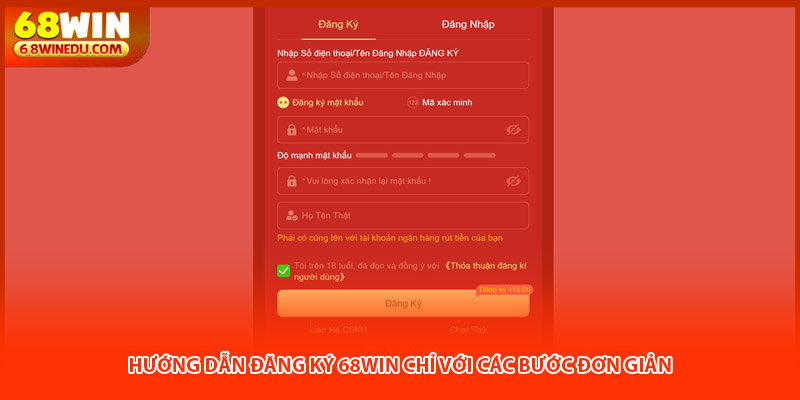 Hướng dẫn đăng ký 68win chỉ với các bước đơn giản